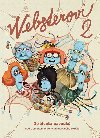Websterovi 2 - Katarna Kerekesov; Vanda Rozenbergov; Anna Vov