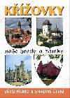 Kovky nae hrady a zmky - vt psmo - snadn ten - Bookmedia