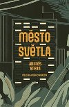 Město světla - Andres Barba