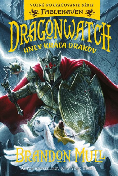 Dragonwatch Hnev kra drakov - Brandon Mull