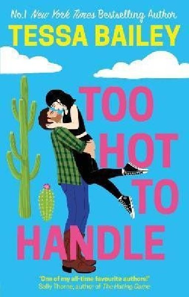 Too Hot to Handle - Bailey Tessa