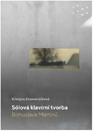Slov klavrn tvorba Bohuslava Martin - Kristna Znamenkov