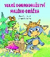 Velk dobrodrustv malho drka - Petra Martikov
