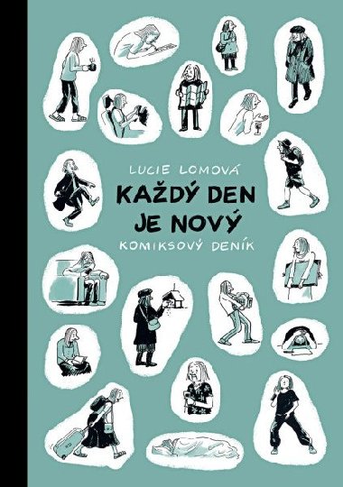 Kad den je nov - Komiksov denk - Lucie Lomov