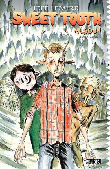 Sweet Tooth Mlsoun - Kniha tet - Jeff Lemire