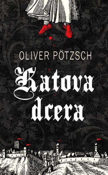 Katova dcera - Oliver Ptzsch