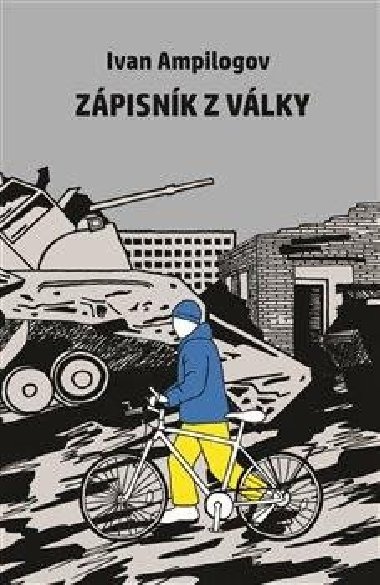 Zpisky z vlky - Ivan Ampilogov