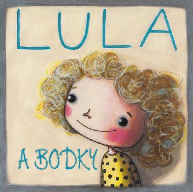 Lula a bodky - Veruka Bobekov