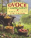 Ovoce z vlastn zahrady - Martin Stangl