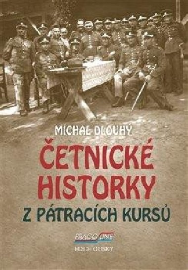 etnick historky z ptracch kurs - Michal Dlouh