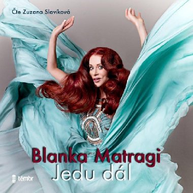 Jedu dl - audioknihovna - Matragi Blanka