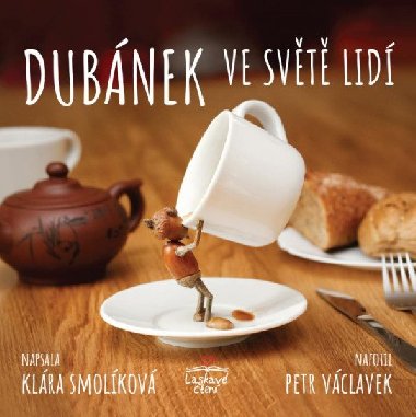 Dubnek ve svt lid - Klra Smolkov