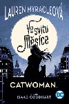 Catwoman - Ve svitu Msce - Lauren Myracleov