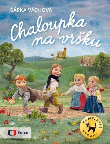 Chaloupka na vrku / Kompletn vydn - rka Vchov