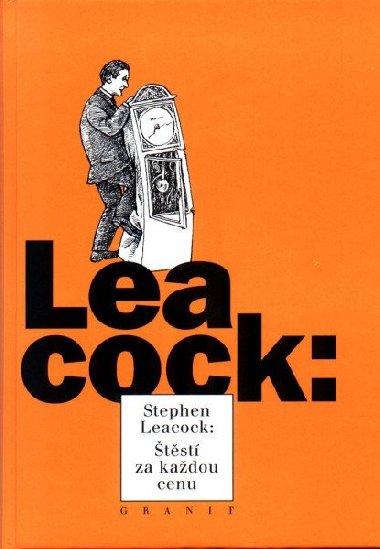 tst za kadou cenu - Leacock Stephen