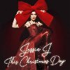 This Christmas Day - Jessie J