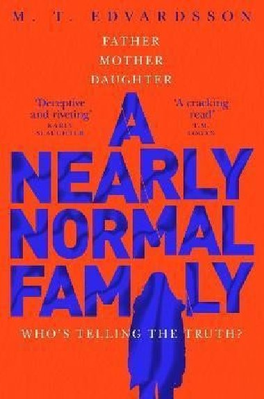 A Nearly Normal Family - Edvardsson Mattias, Edvardsson Mattias
