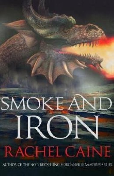 Smoke and Iron - Caine Rachel