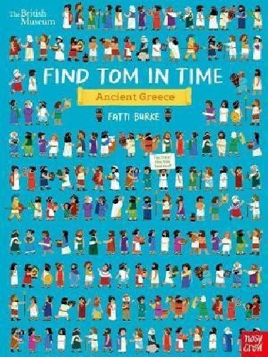 British Museum: Find Tom in Time, Ancient Greece - Burke Fatti (Kathi)