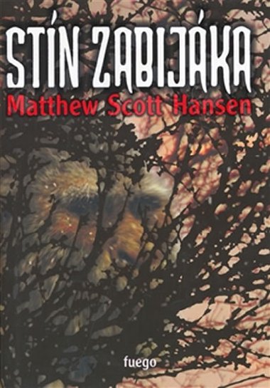 Stn zabijka - Matthew Scott Hansen