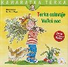 Terka oslavuje Vek noc - Liane Schneider; Eva Wenzel-Brger