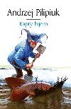Kapry bijem - Andrzej Pilipiuk