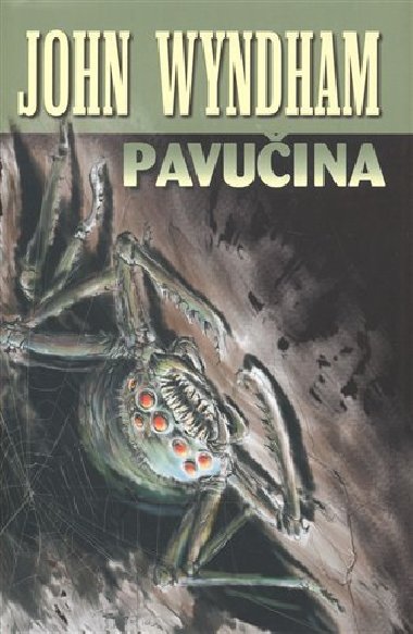 Pavučina - John Wyndham