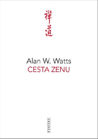 Cesta zenu - Alan W. Watts