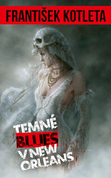 Temn blues v New Orleans - Frantiek Kotleta