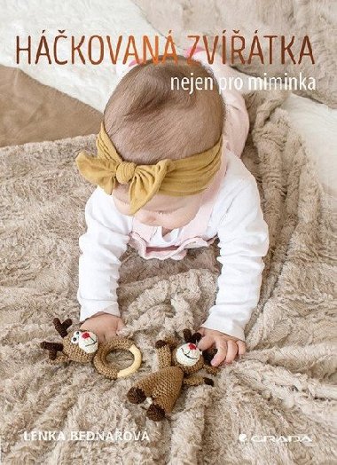 Hkovan zvtka nejen pro miminka - Lenka Bednov