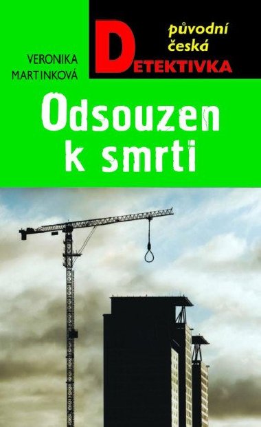 Odsouzen k smrti - Veronika Martinkov
