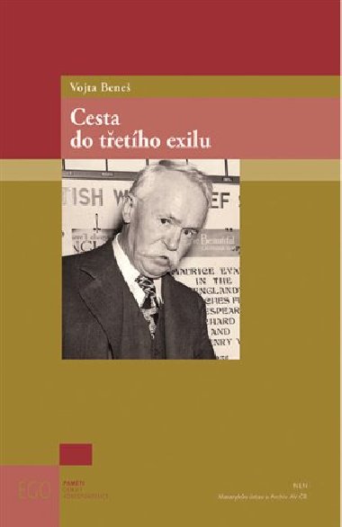 Vojta Bene: Cesta do tetho exilu - Martin Nekola