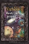 Mosty pes propast asu - Ludmila Vakov