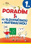 Poradím si so slovenčinou a matematikou 1. ročník - Adriana Gočová
