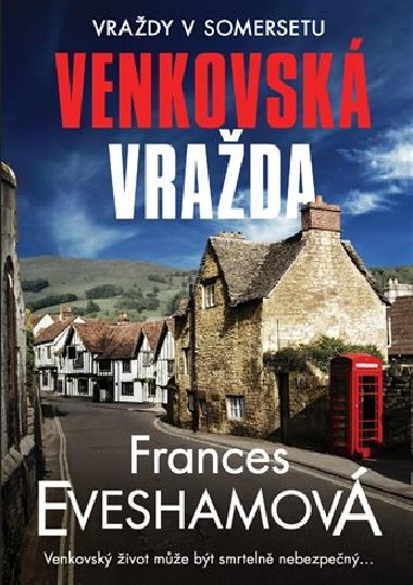 Venkovsk vrada - Frances Eveshamov
