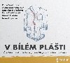 V blm plti - audioknihovna - Soukupov Petra, Morntajnov Alena, Dvokov Petra, Epstein Marek, Hejdov Irena,