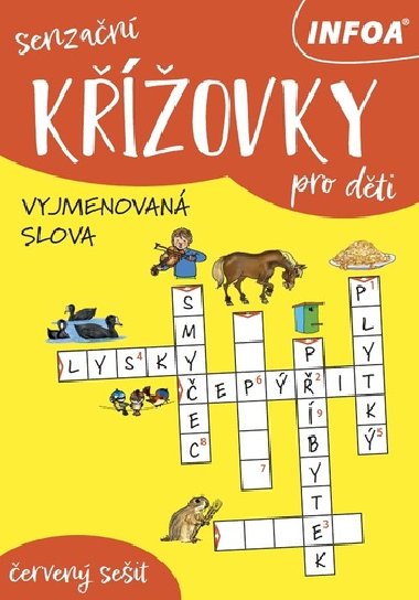 Senzační křížovky pro děti - červený sešit - vyjmenovaná slova - Infoa