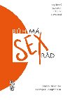 Bh m sex rd - Upmn rozhovor o touze a svatosti - Dan B. Allender; Tremper Longman