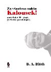 Za vechno me Kalousek! - B.A. Bitch