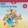 Terka ide do koly - Liane Schneider; Eva Wenzel-Brger