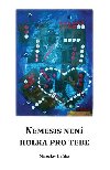 Nemesis nen holka pro tebe - Miroslav Hanka