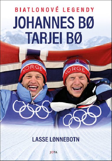 Biatlonov legendy Johannes Bo Tarjei Bo - Lasse Lonnebotn; Tarjei Bo; Johannes Bo