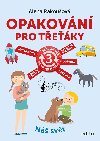 Opakovn pro teky - Alena Rakouov
