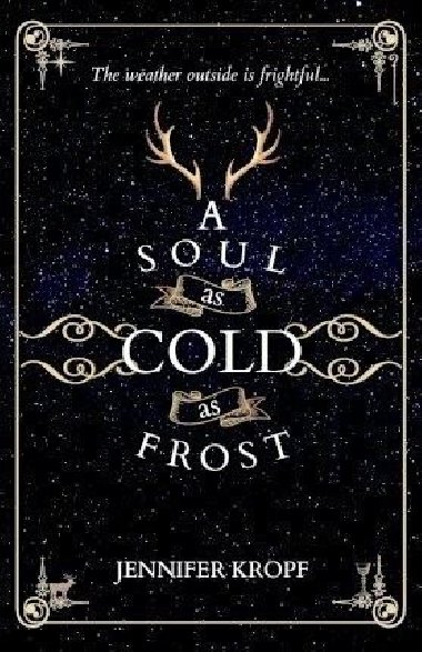 A Soul as Cold as Frost - Kropf Jennifer