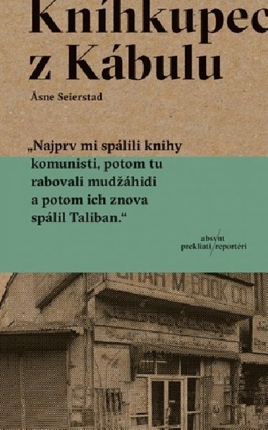Knhkupec z Kbulu - Asne Seierstad