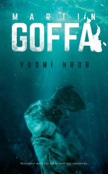 Vodn hrob - Goffa Martin
