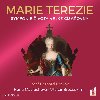 Marie Terezie - Symfonie života velké císařovny - CDmp3 (Čte Hana Maciuchová a Otakar Brousek ml.) - Prokop Josef Bernard