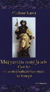 Mj pantta svat Jakub - Vladimr Kaiser