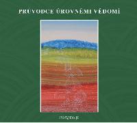 Průvodce úrovněmi vědomí, audiokniha na CD - David R. Hawkins, Jaroslav Dušek