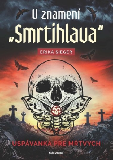 V znamen smrtihlava - Erika Sieger
